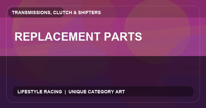 Replacement Parts